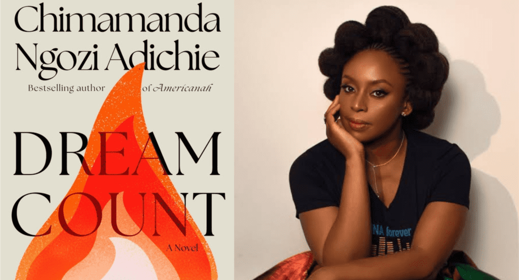 Dream Count: Chimamanda Ngozi Adichie
